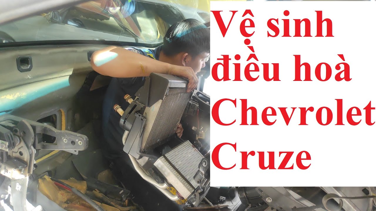 Vệ Sinh Điều Hoà - Chevrolet Cruze