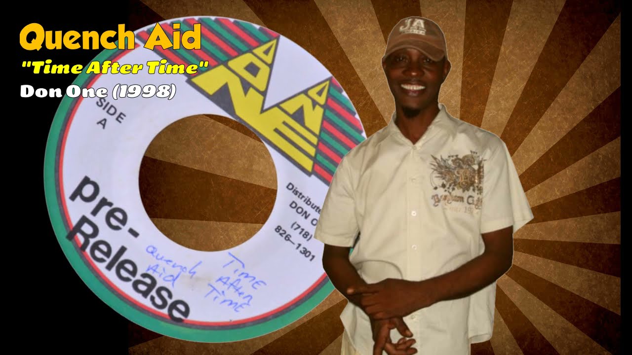 Quench Aid - Time After Time (Don One) 1998