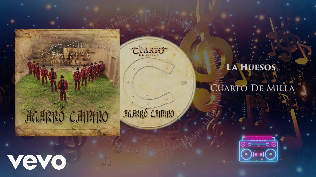 Cuarto De Milla - La Huesos (Audio)