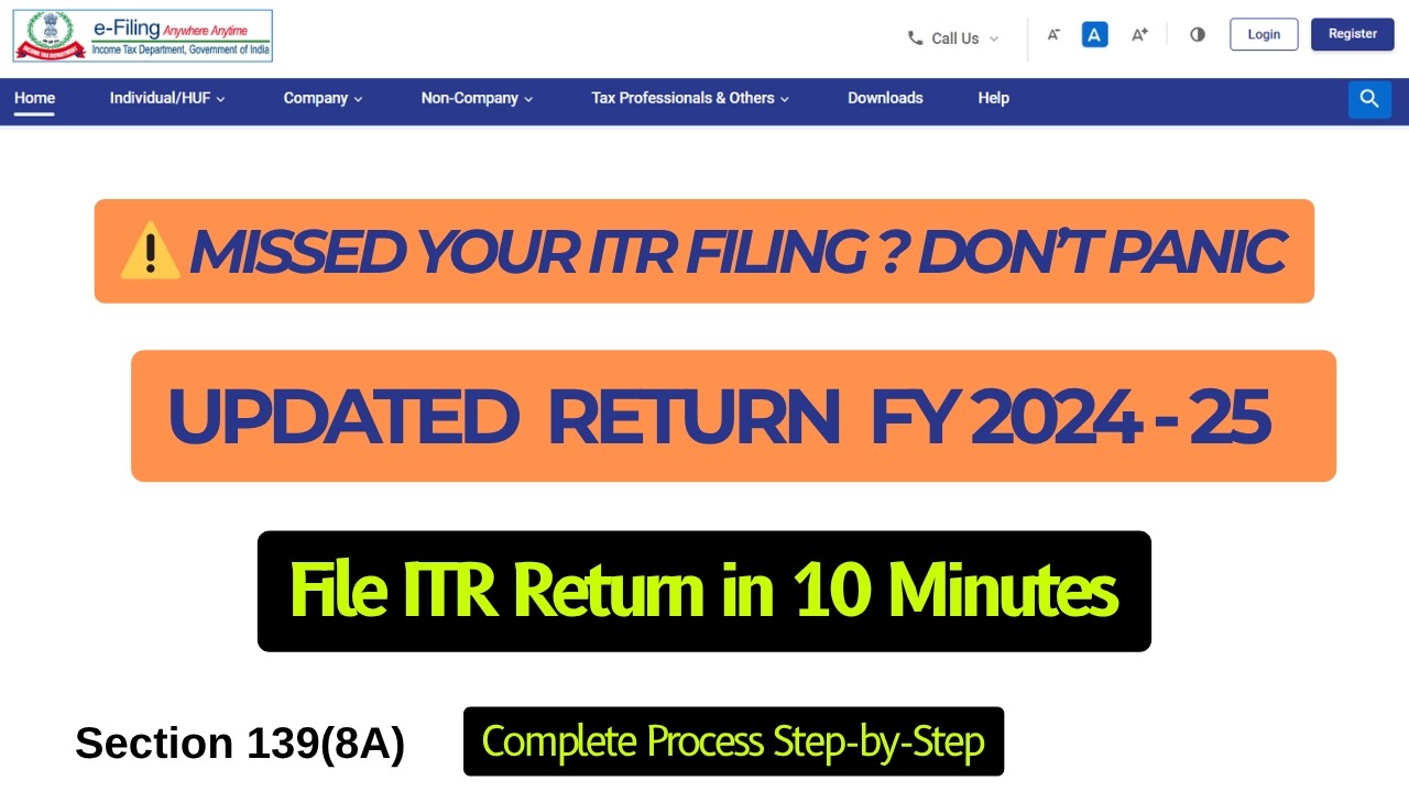 File Updated Return in 10 Minutes | ITR-U FY 2024-25 | Section 139(8A) Full Process | FY 2024-25