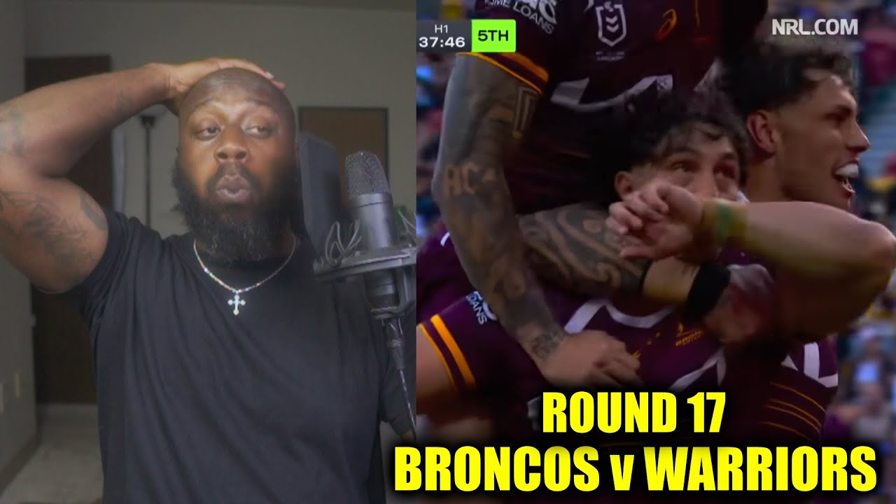 NRL 2025 | Broncos v Warriors (Round 17) GoHammTV Reaction