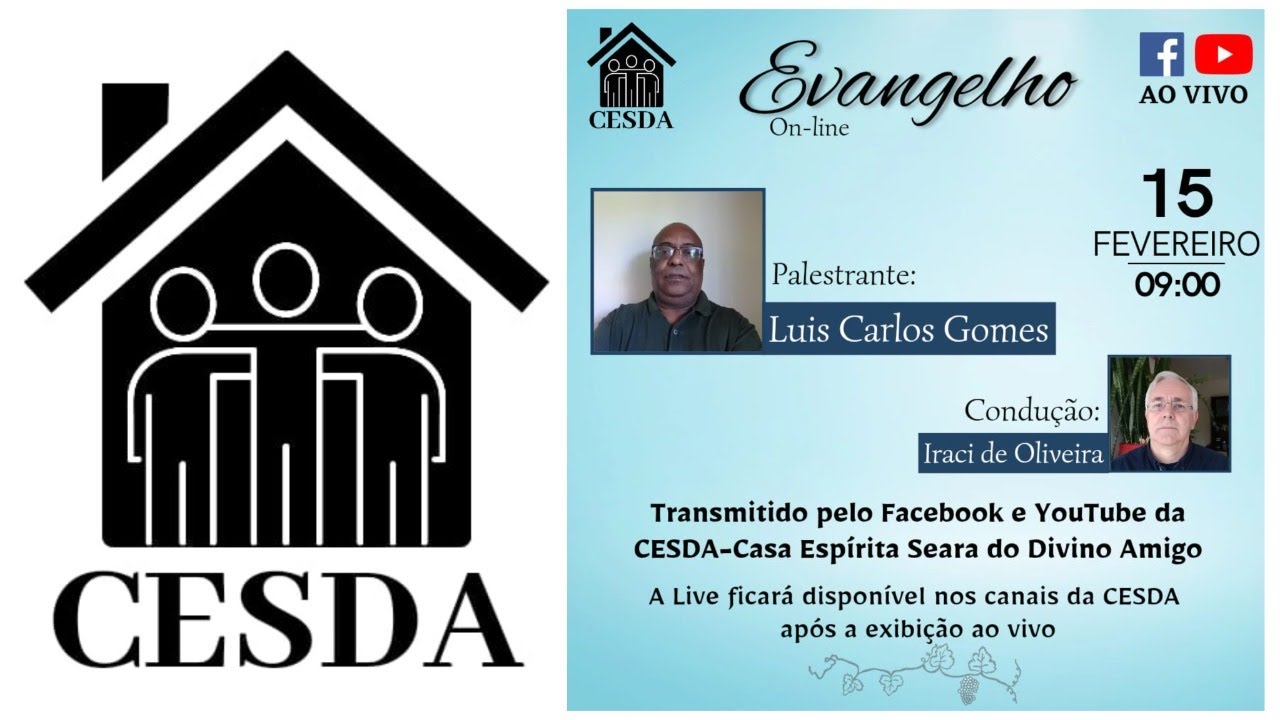 Evangelho das 09h na CESDA - Casa Espírita Seara do Divino Amigo, 15/02/26, com Luiz Carlos Gomes