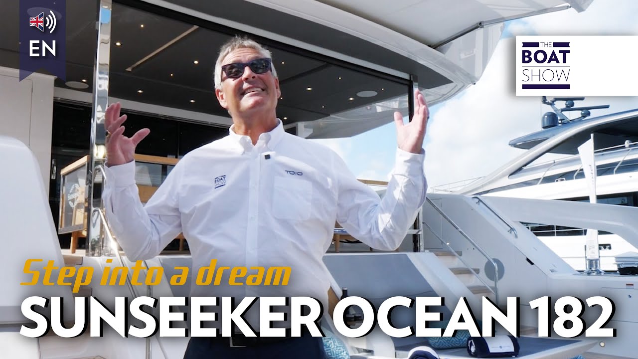 SUNSEEKER OCEAN 182 - Yacht Tour and Review - The Boat Show