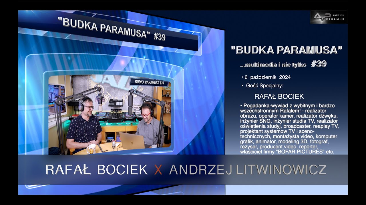 Budka Paramusa #39 - Rafał Bociek &  Andy Von Paramus