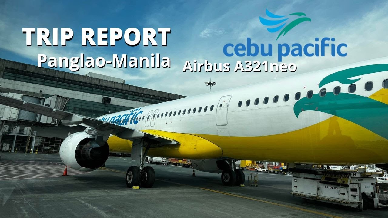 TRIP REPORT| Panglao-Manila | Cebu Pacific | Airbus A321neo