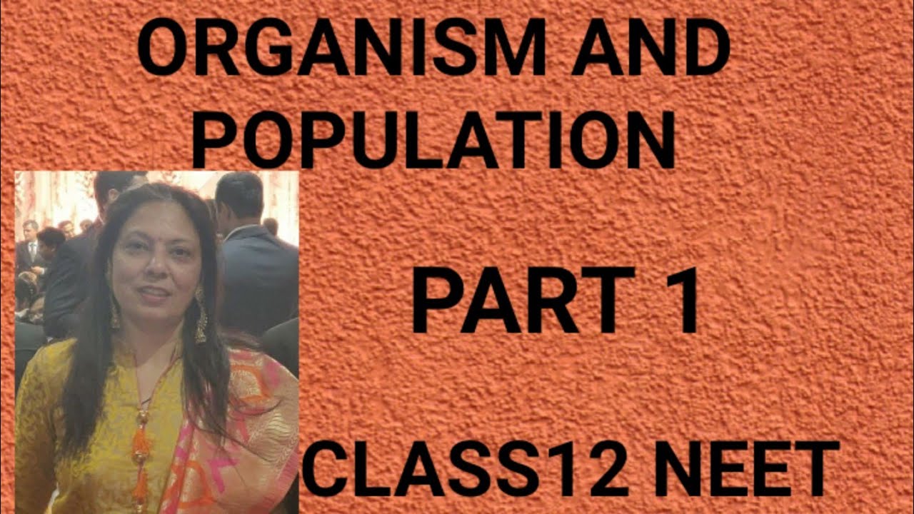 ORGANISM AND POPULATION CLASS 12 NEET PART 1TRICK TO LEARN BIOME