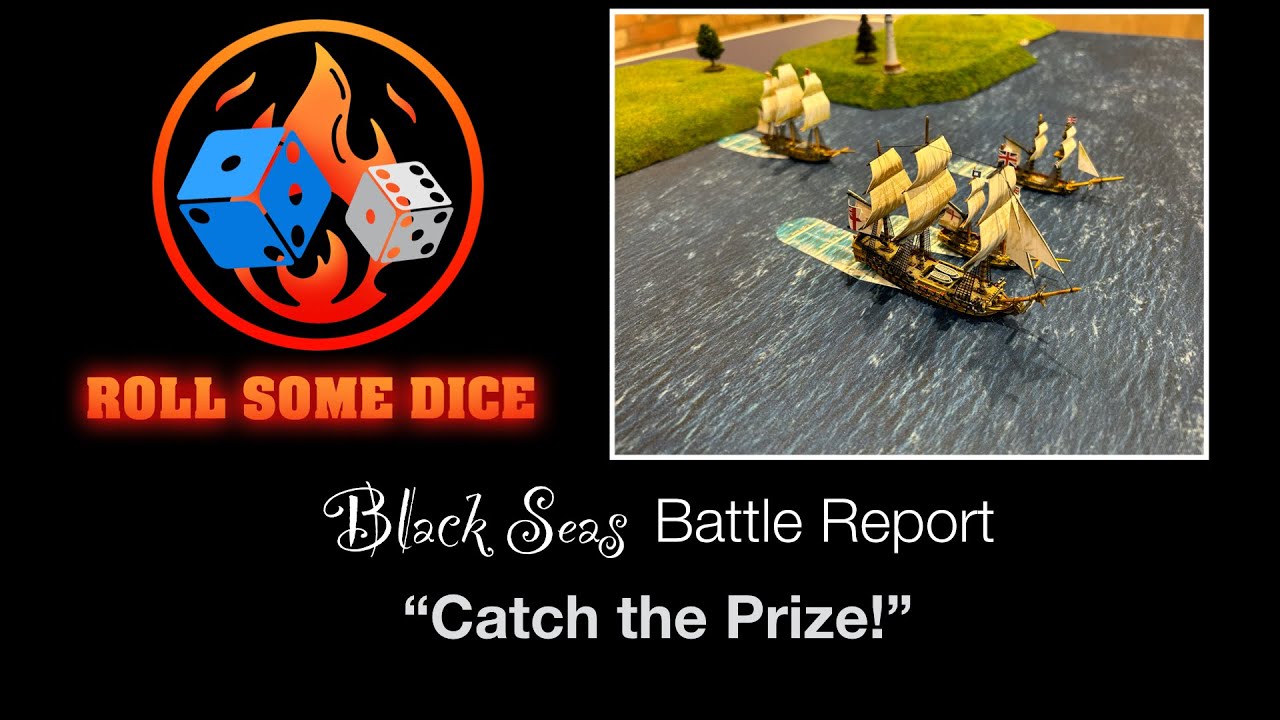 Black Seas Battle Report - “Catch the Prize!” #warlordgames #blackseas #napoleonicwars