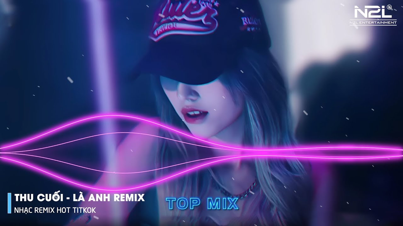 Thu Cuối Remix - Là Anh Remix - Bông Hoa Chẳng Tồn Tại - Em Hãy Quay Về Để Anh Thôi Nhớ Mong
