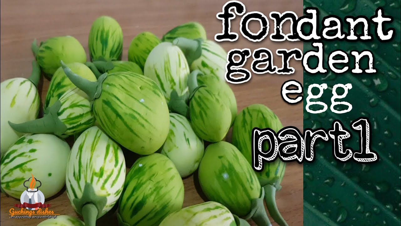How to make fondant garden egg/Realistic fondant garden egg/Guchings dishes
