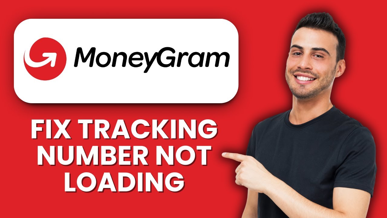 MoneyGram Tracking Number Not Loading 📱 Quick Fix To Track Transfers Fast
