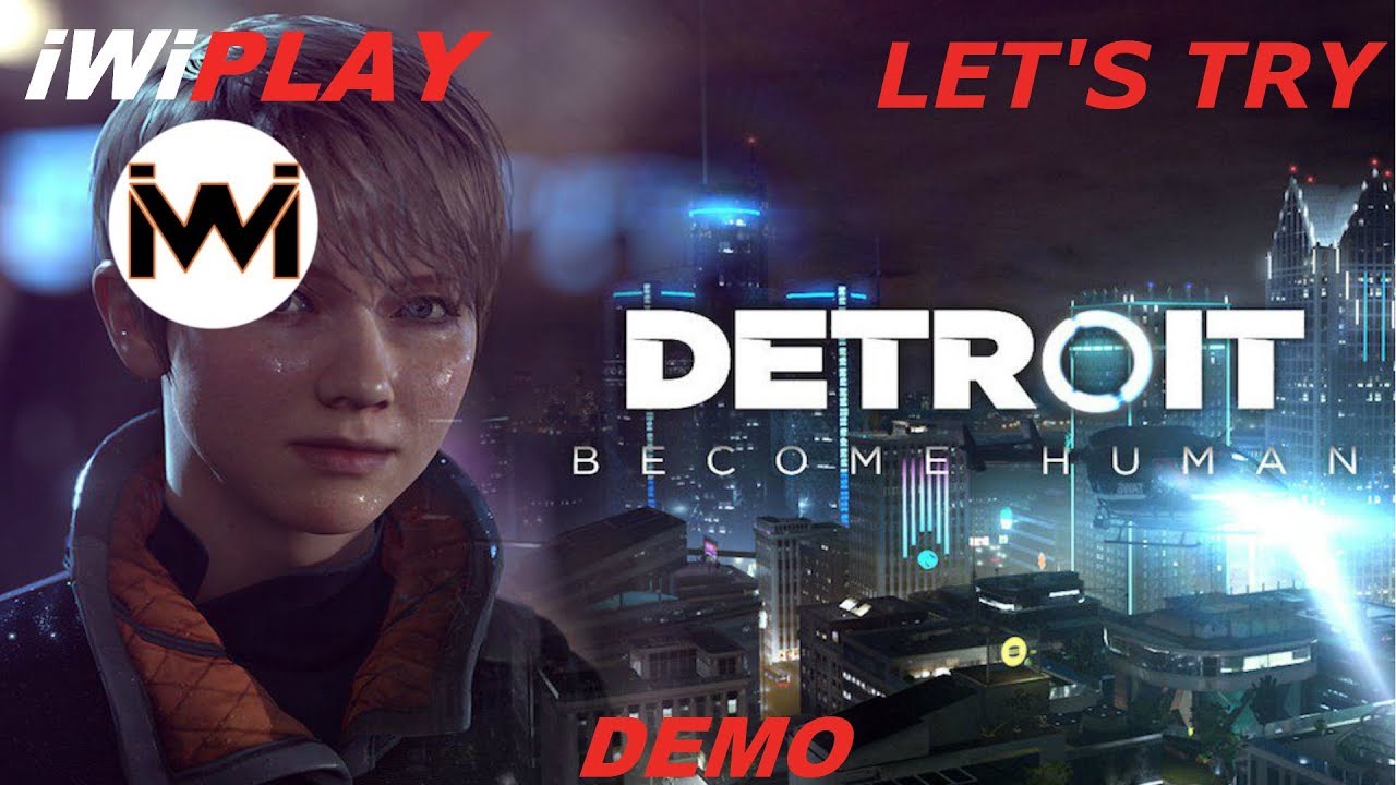 Detroit: Become Human DEMO