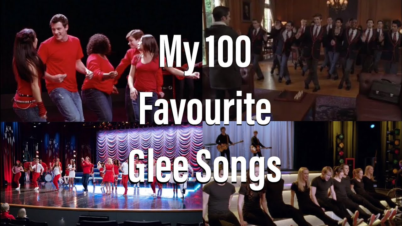 My Top 100 Glee Songs