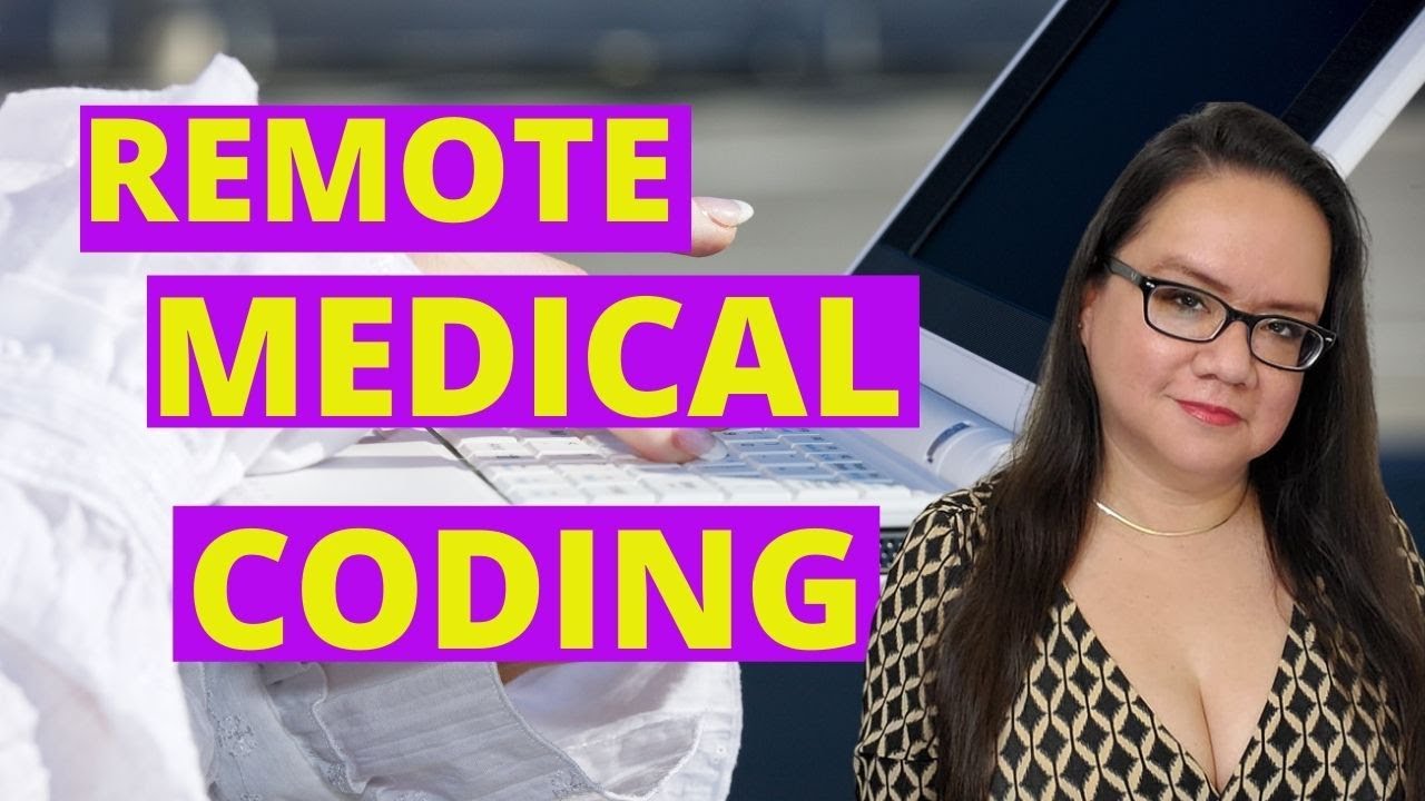 WORKING AS A REMOTE MEDICAL CODER - MY EXPERIENCE