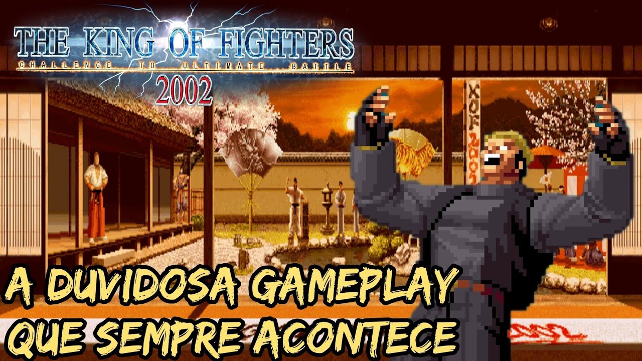 KOF 2002 Não Deu Nada Certo