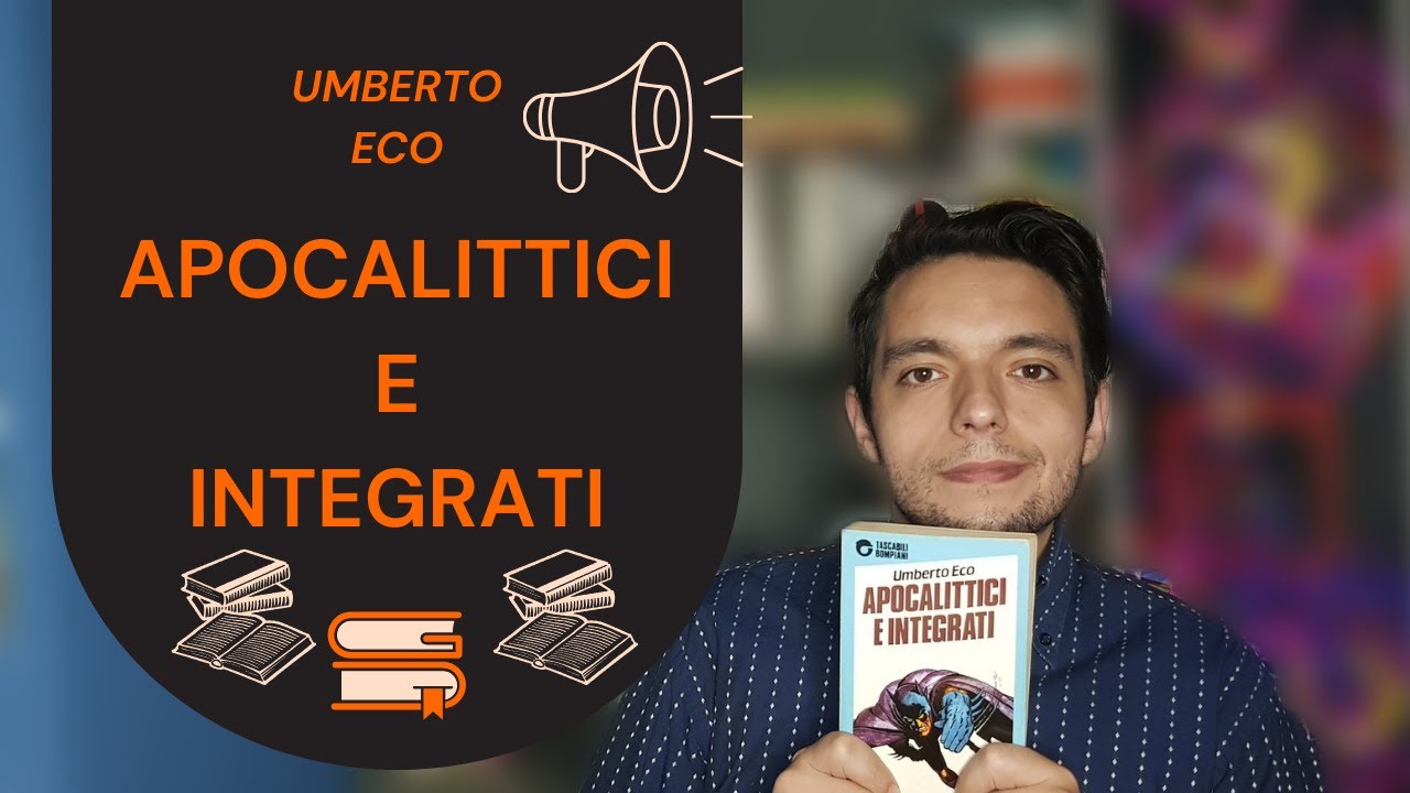 Cultura di massa, società e mezzi di comunicazione: Umberto Eco Apocalittici e Integrati