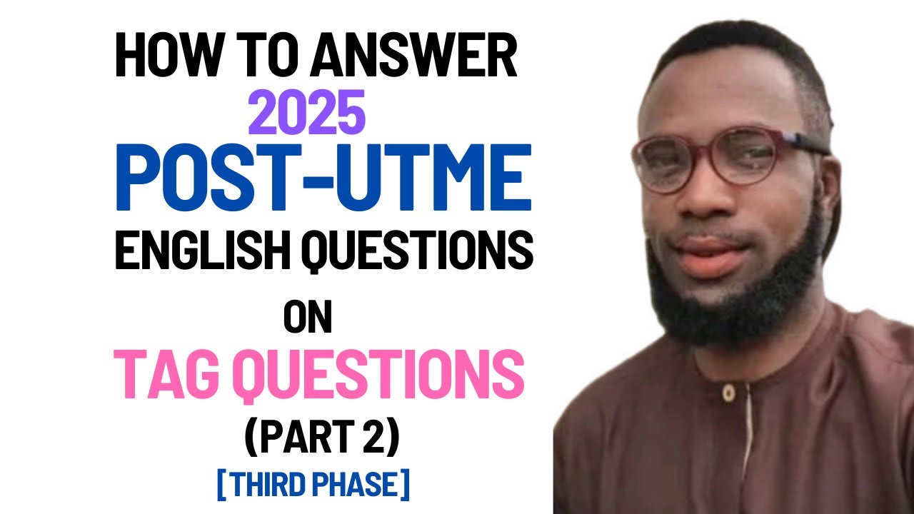TAG QUESTIONS (Part 2 [Third Phase]) |POST-UTME #learning #englishgrammar #english