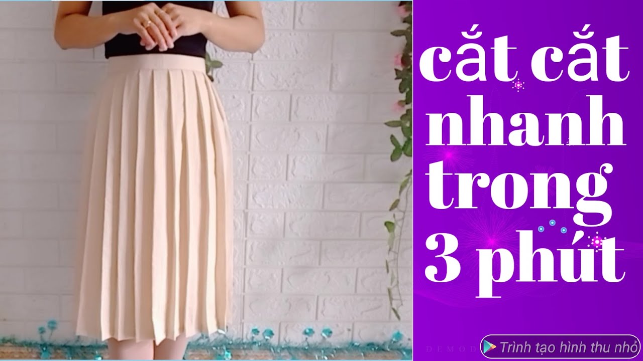 227✅:Cách cắt may chân váy xếp ly nhanh trong 3 phút