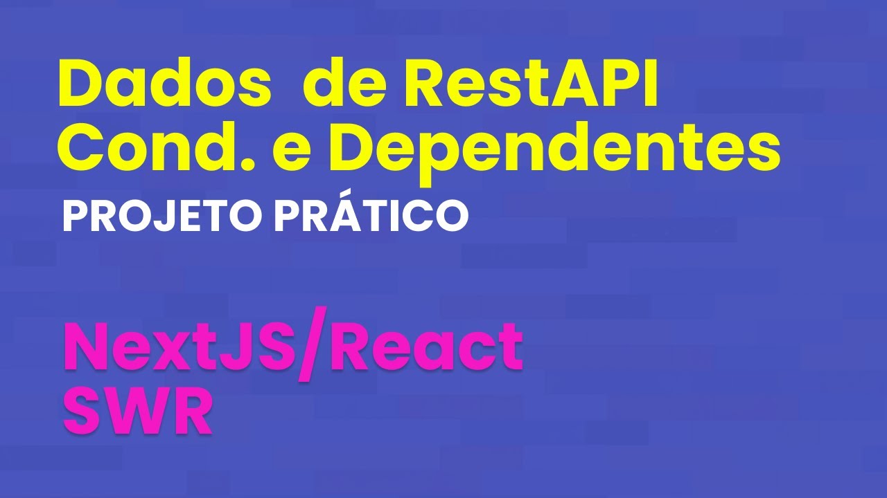 useSWR com condicional e depend&ecirc;ncia: Projeto Pr&aacute;tica