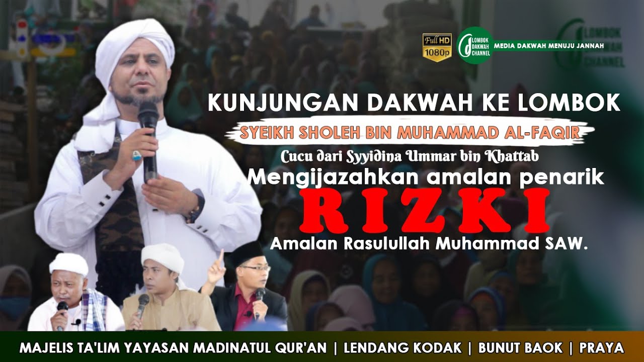 Syeikh Sholeh bin Muhammad Al Faqir | Cucu Syyidina Ummar bin Khattab dalam dakwahnya di Lombok NTB