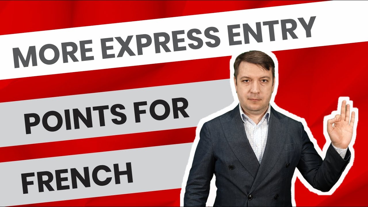 Express Entry Calculation Update: Points For French Test