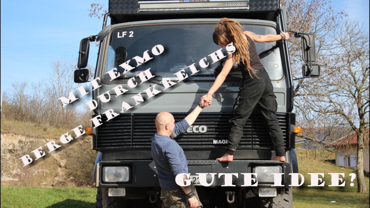 Mit dem ExMo durch die Berge / Leben im Expeditionsmobil / Vanlife / Frankreich