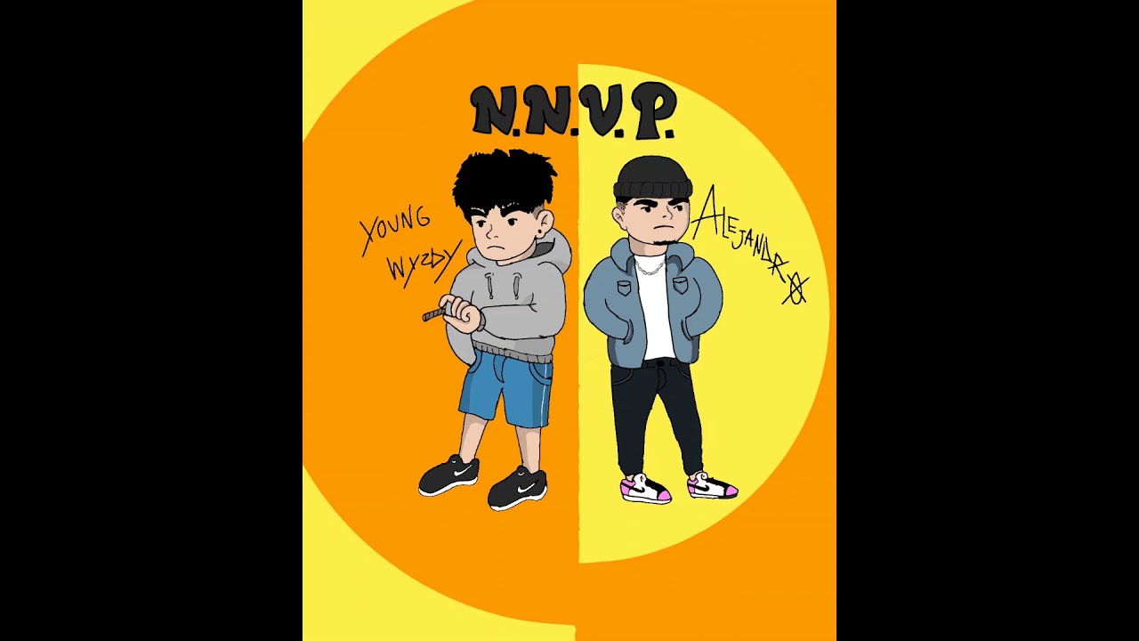 Alejandro ft. Young Wyzdy - N.N.V.P.