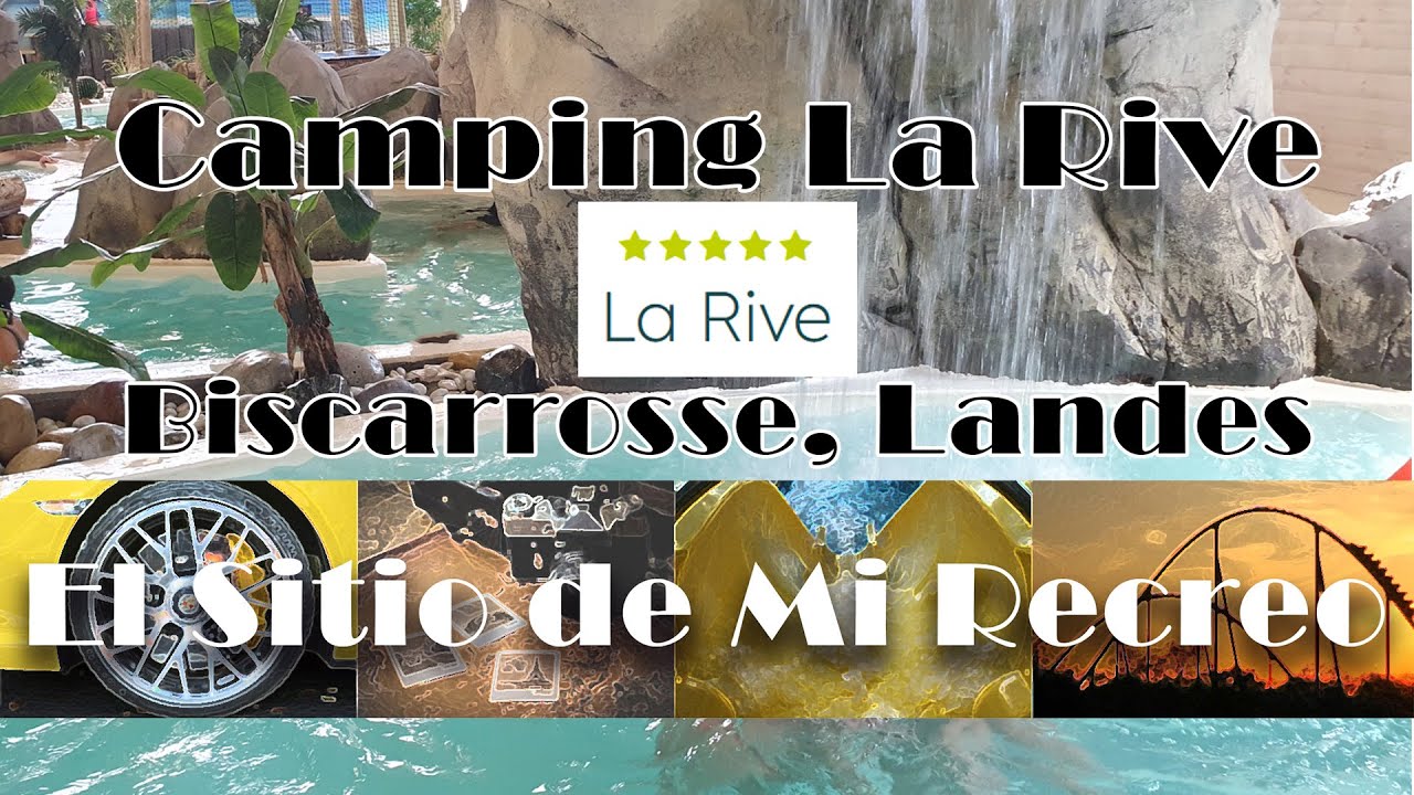 Primer camping de año: La Rive en Biscarrosse, te contámos todo lo que tienes que saber.