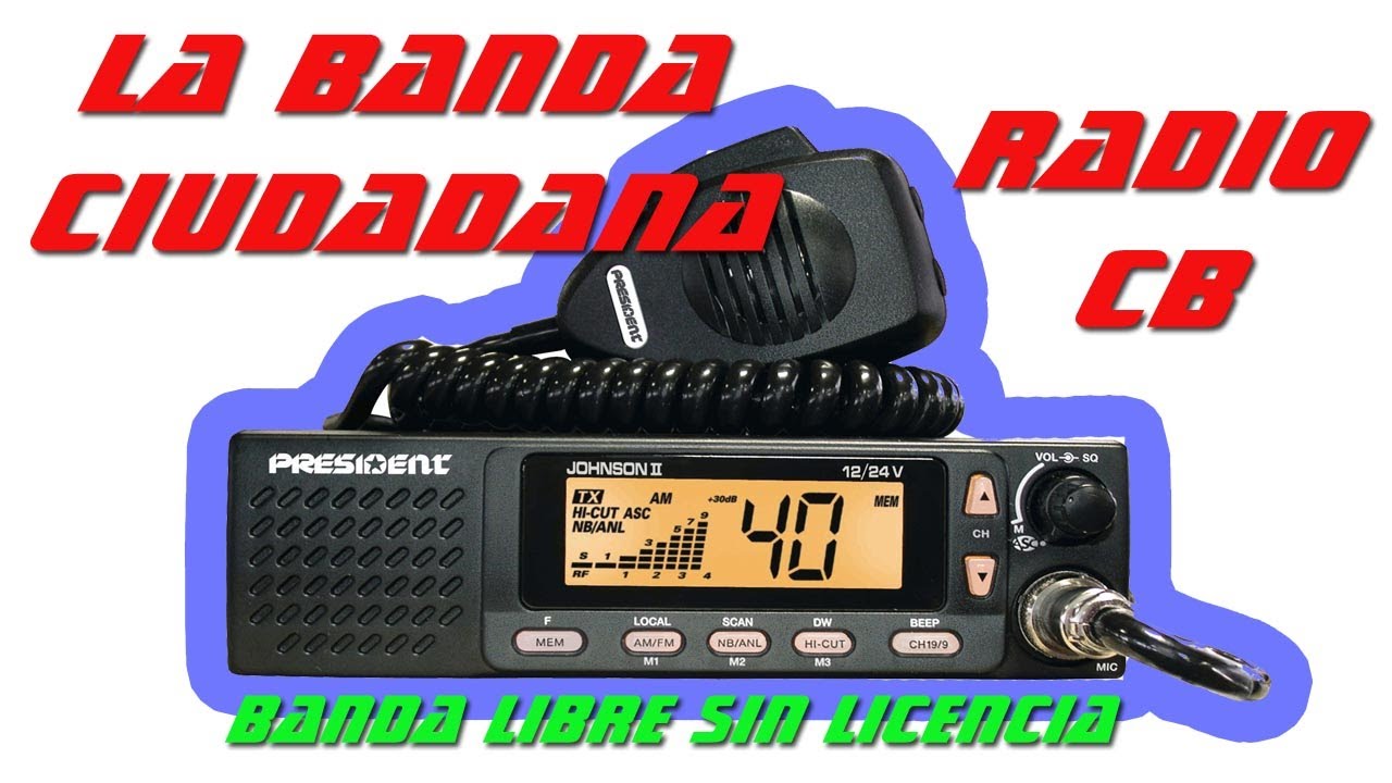 Banda libre para radioaficionados con y sin licencia. Citizen Band.