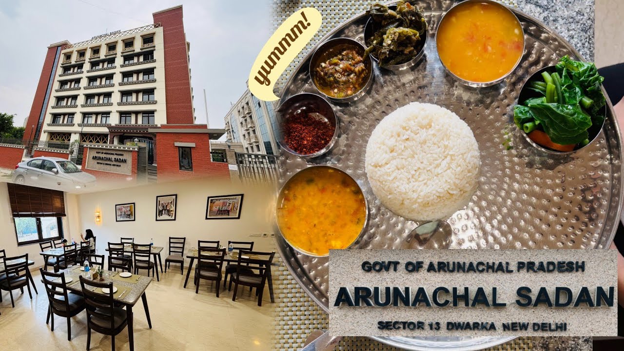 Arunachal Sadan (Restaurant & Food) - Sector 13,Dwarka,Delhi