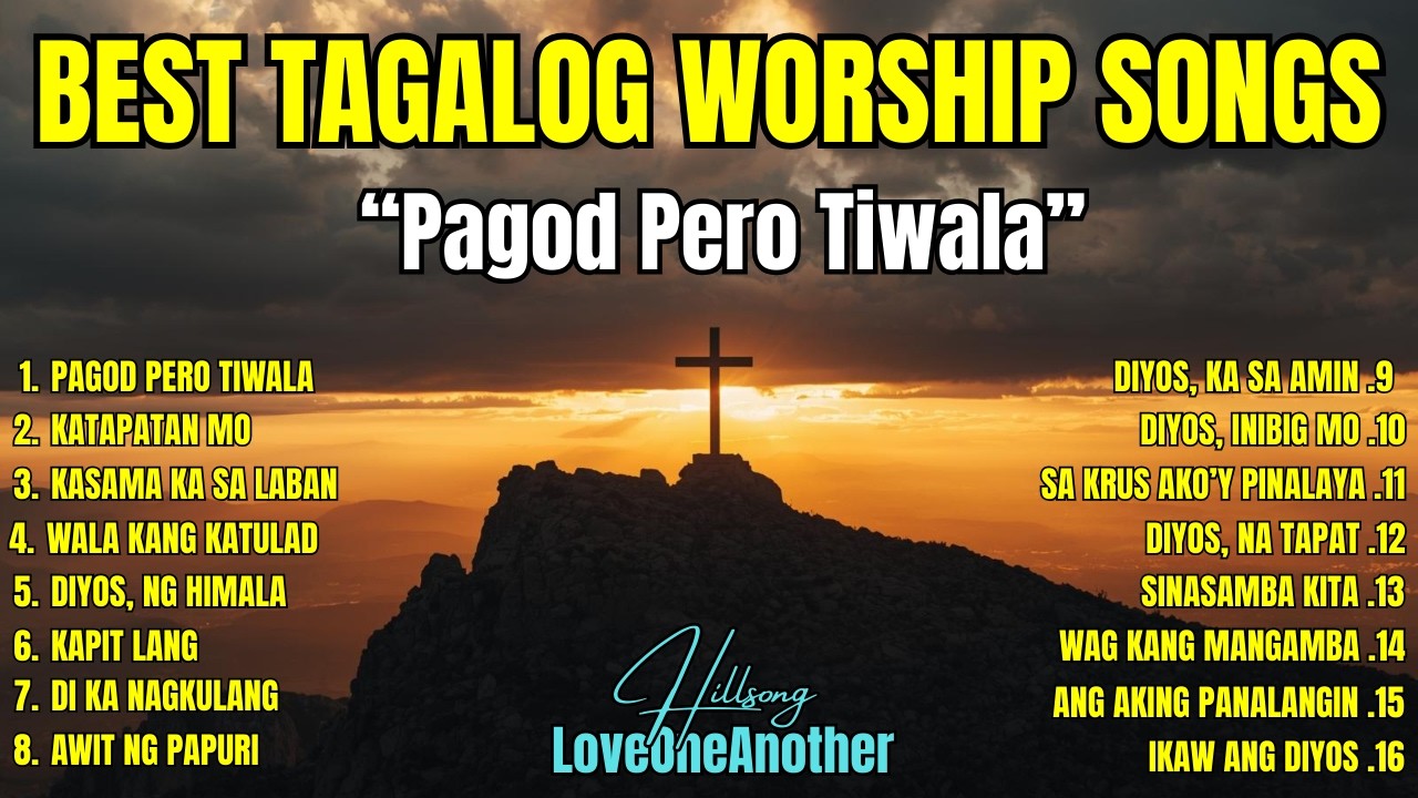 Best Tagalog Praise and Worship Songs | 