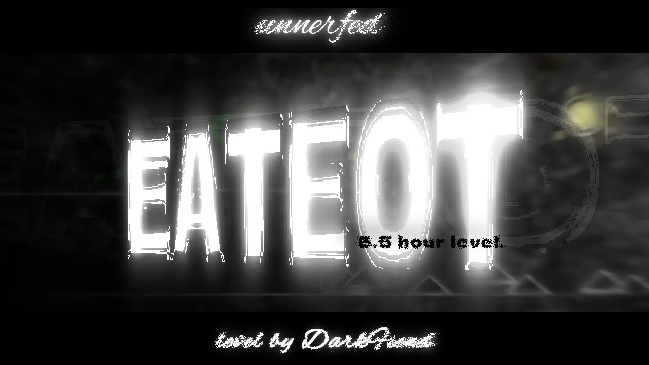 (UNNERFED) 6 HOUR GD LEVEL &ndash; EATEOT 100% // SECOND VICTOR