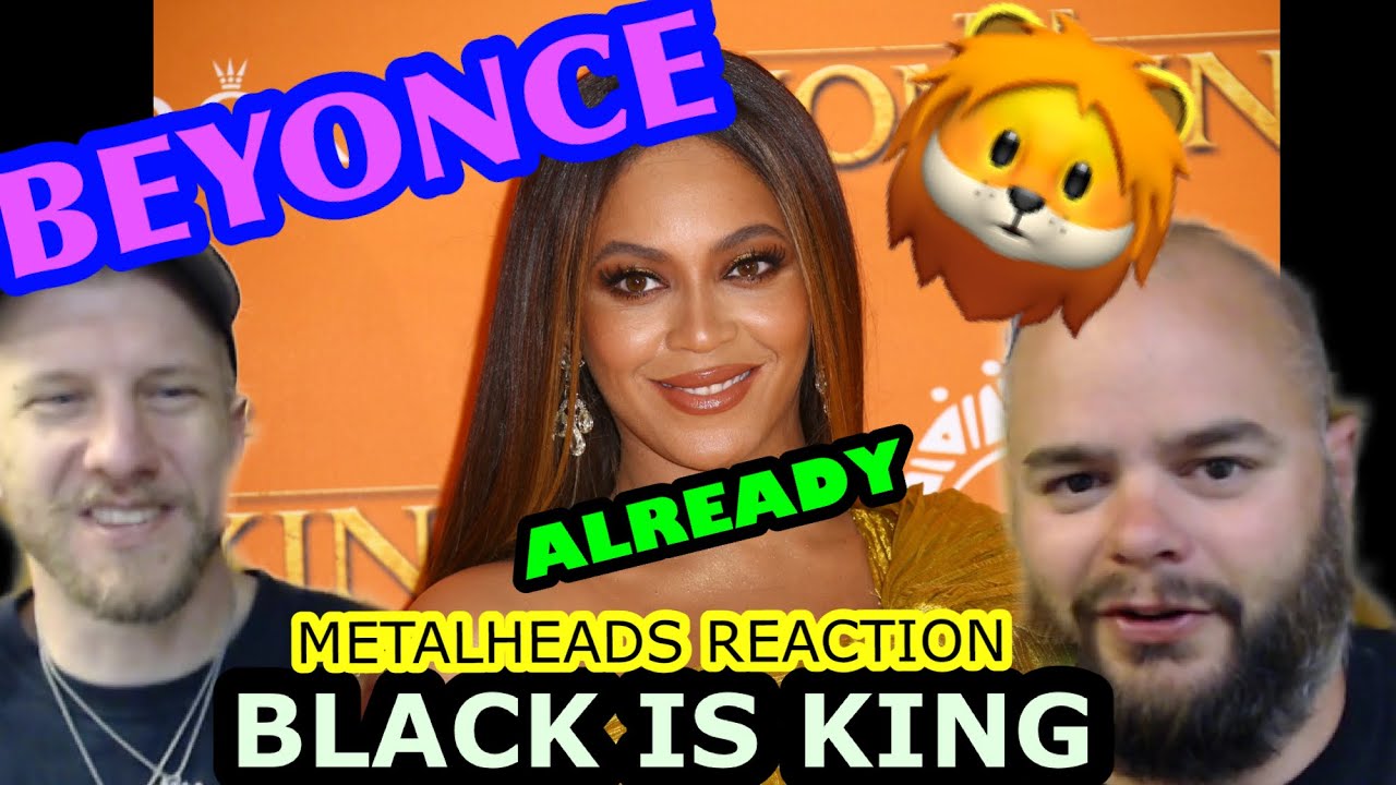 BEYONCE IS QUEEN | BEYONCE - BLACK IS KING - ALREADY  | Metalheads Reaction