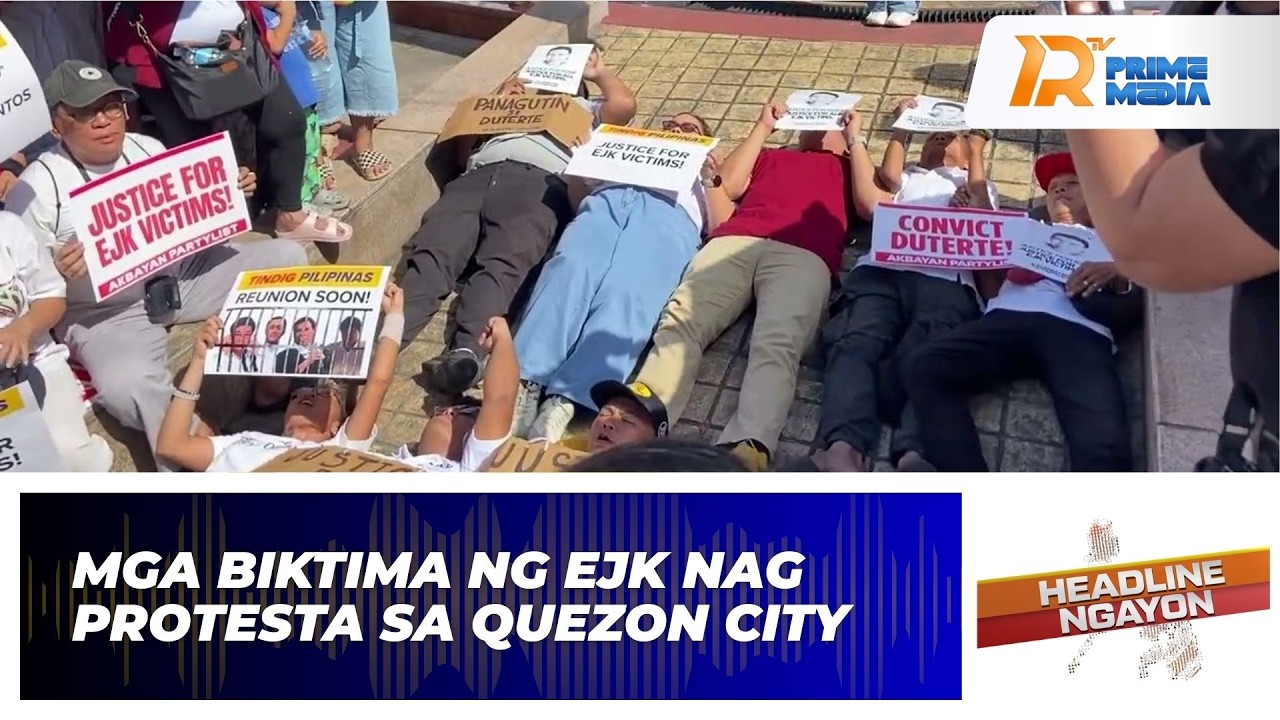 Mga Biktima Ng EJK Nag Protesta Sa Quezon City | Headline Ngayon