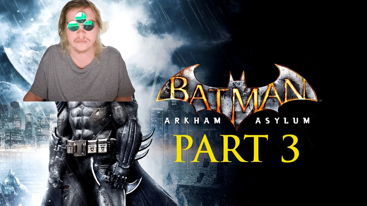 Jape Plays - Batman: Arkham Asylum (Part 3)