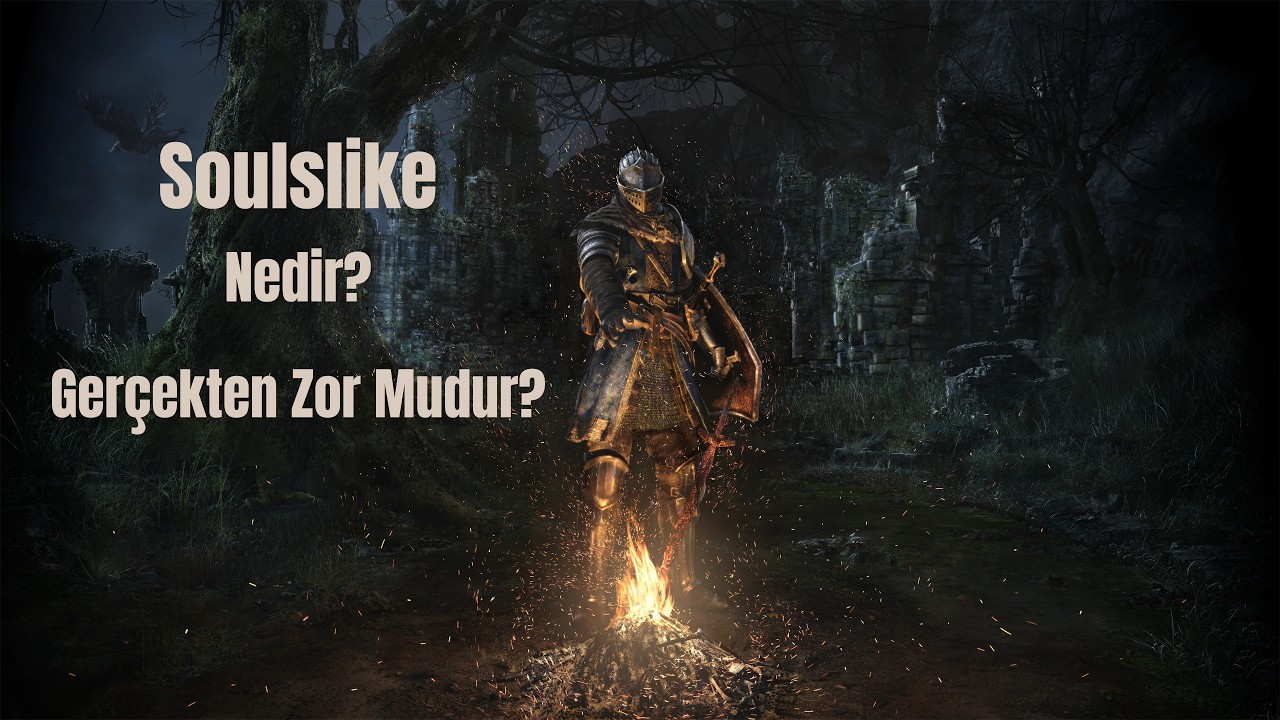 Soulslike'lardaki Zorluk Üzerine