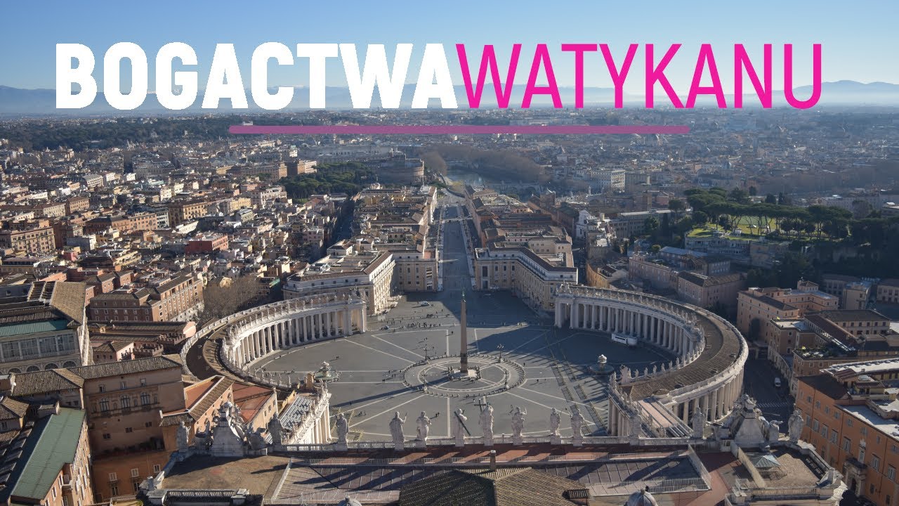 WATYKAN - Bogactwa Watykanu.
