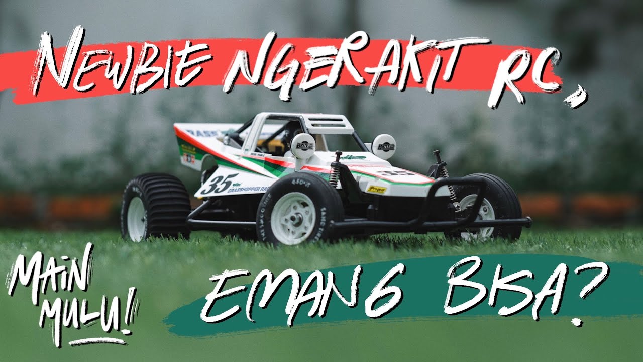 Nubi R/C Ngerakit Tamiya Grasshopper - Main Mulu!