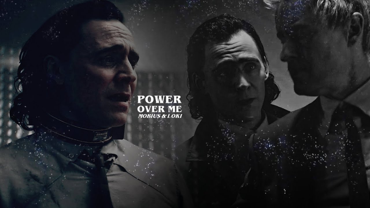 Loki & Mobius || Power. (1x4)