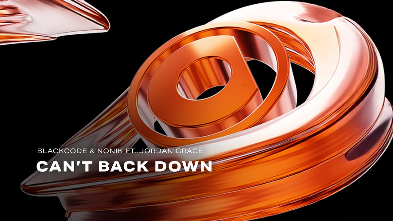 Blackcode, NONIK & Jordan Grace - Can't Back Down