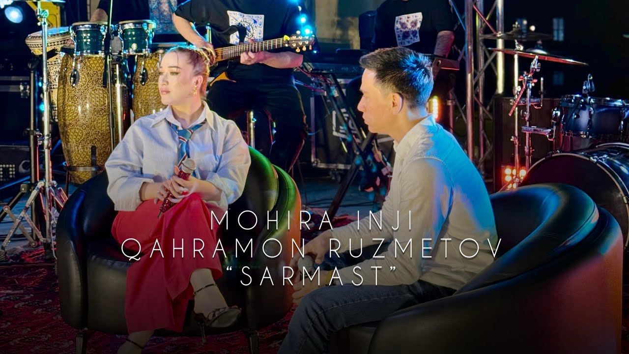 Mohira Inji & Qahramon Ruzmetov-Sarmast live / Мохира Инжи & Кахрамон Рузметов -Сармаст