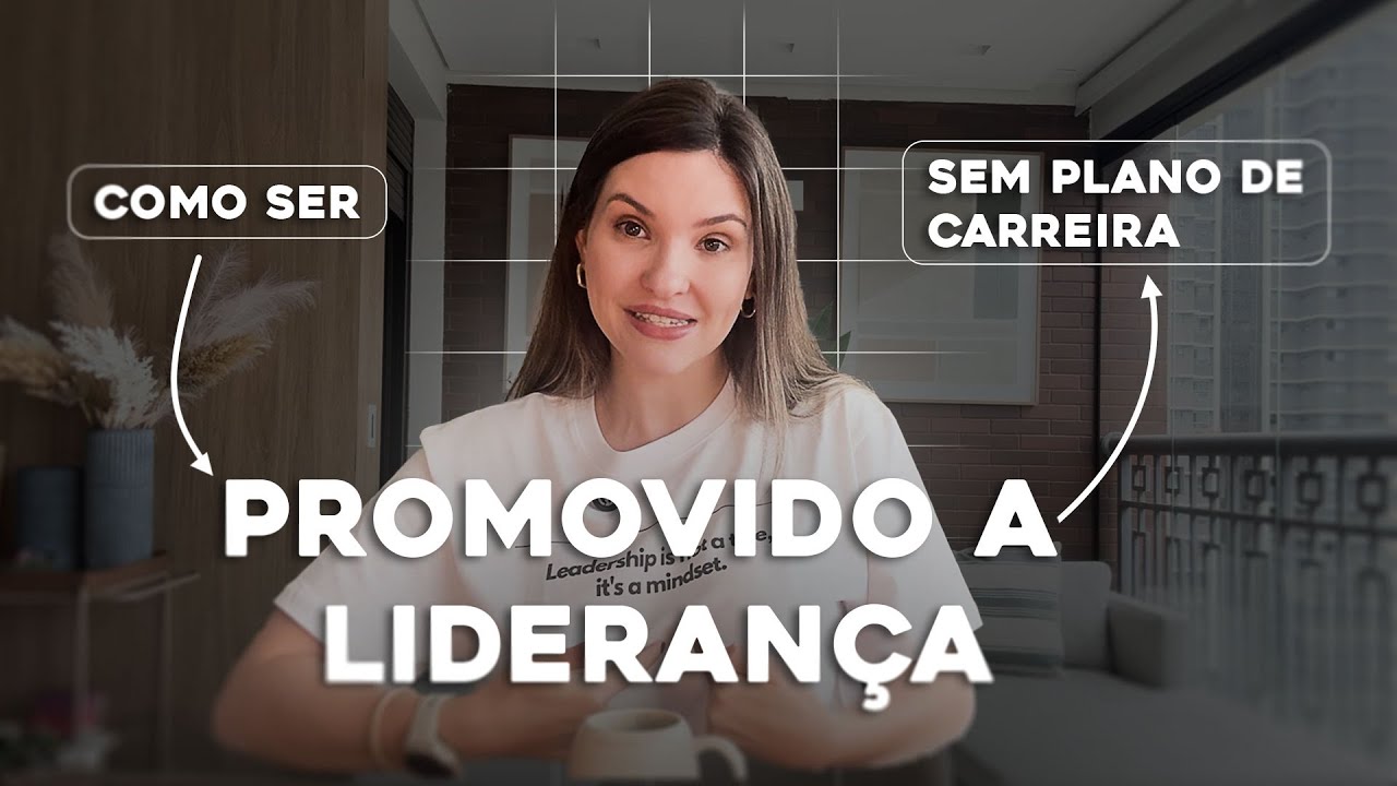 Como ser PROMOVIDO A LIDERAN&Ccedil;A sem plano de carreira
