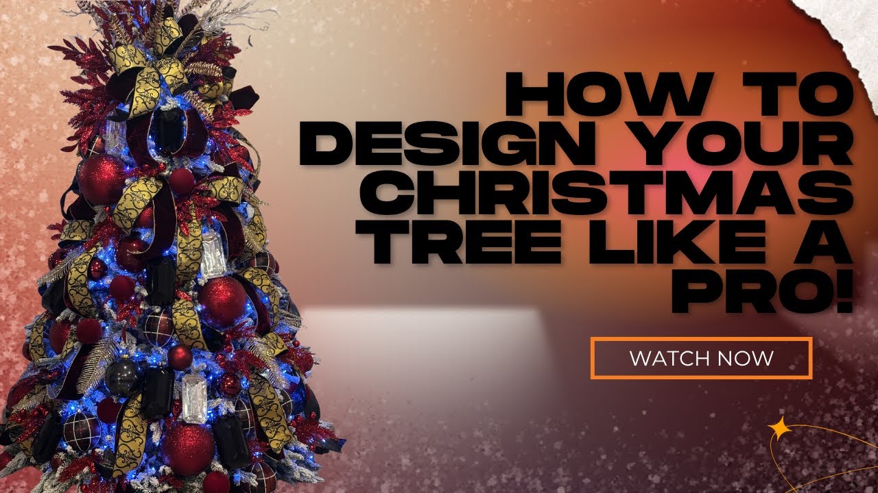 How to Design Your Christmas Tree Like a Pro | Elegant Holiday Decorating Ideas 2025