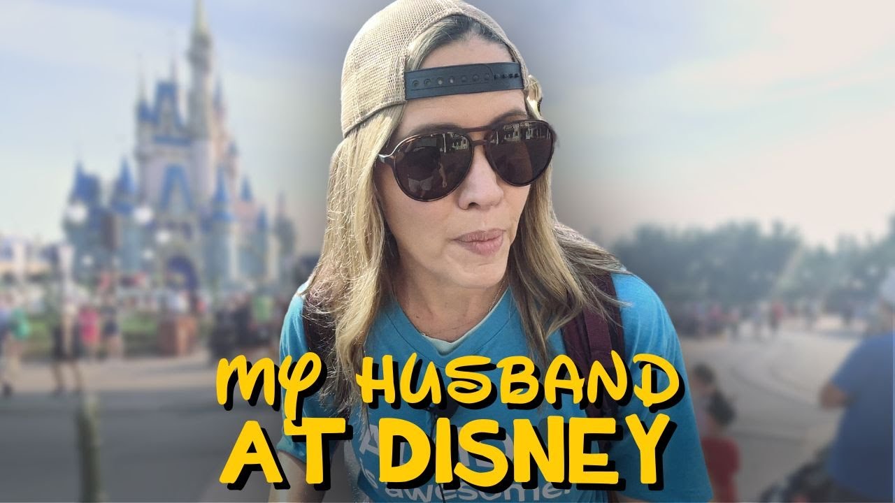 My Husband At Disney