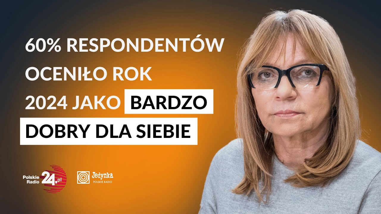 Szefowa CBOS: mijający rok dla większości Polak&oacute;w był dobry