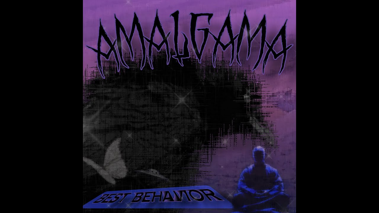 Amalgama - Best Behavior [Full Album] (2024)
