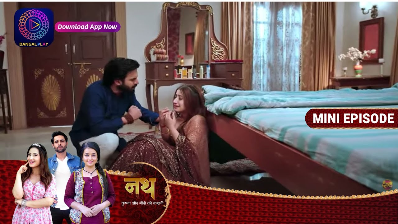 Nath Krishna Aur Gauri Ki Kahani | Sukant Kills Krishna | 8 October 2023 | Episode 706 Dangal TV