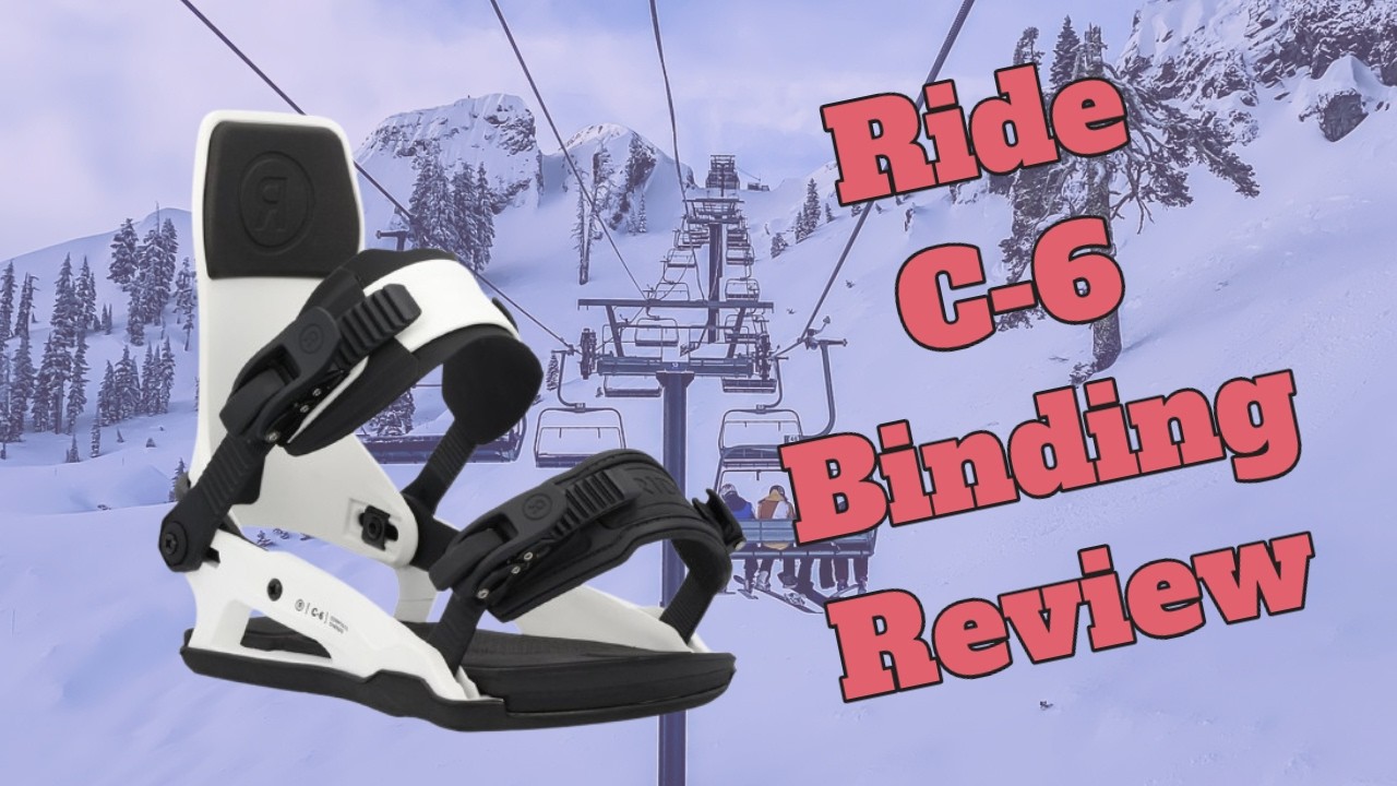 The 2025 Ride C-6 Snowboard Binding Review