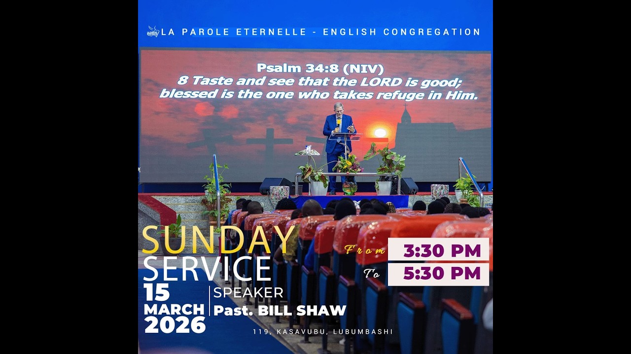 4Th SUNDAY SERVICE | LA PAROLE ETERNELLE -ENGLISH CONGREGATION | MARCH 15, 2026.