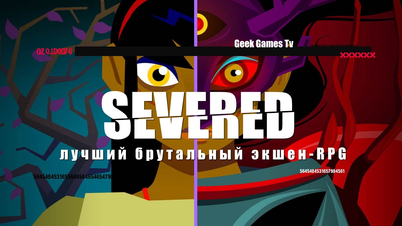 Обзор игры Severed - лучший брутальный экшен-RPG за долгое время