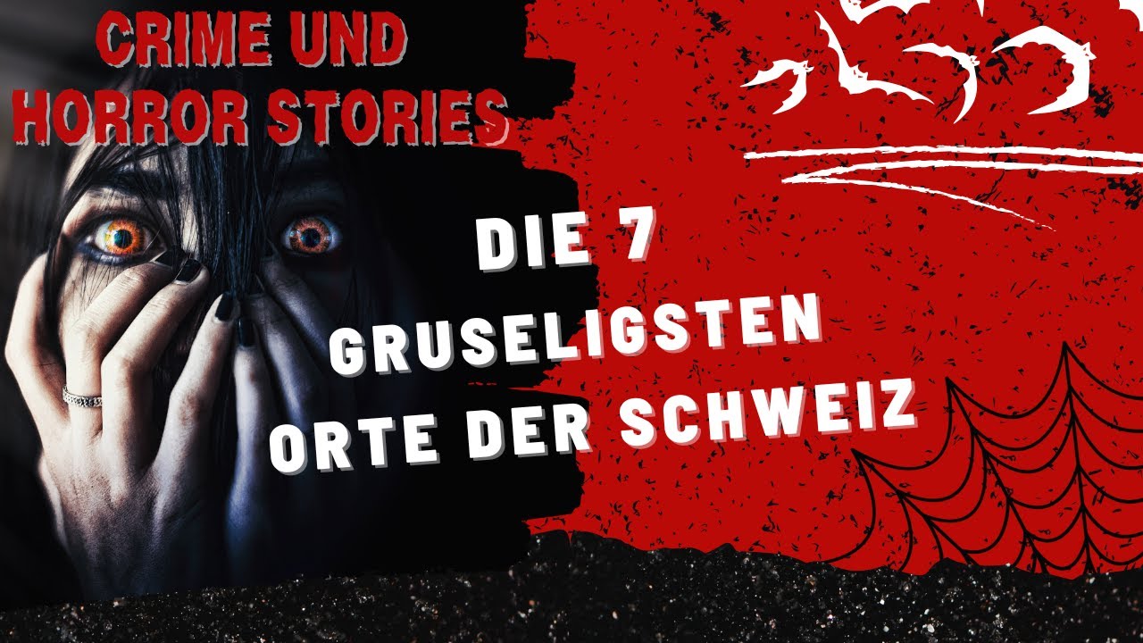 Die 7 gruseligsten Orte in der Schweiz &ndash; Dunkle Legenden und unheimliche Geschichten